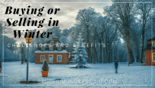 The Challenges and Benefits of Buying or Selling During the Winter in Michigan