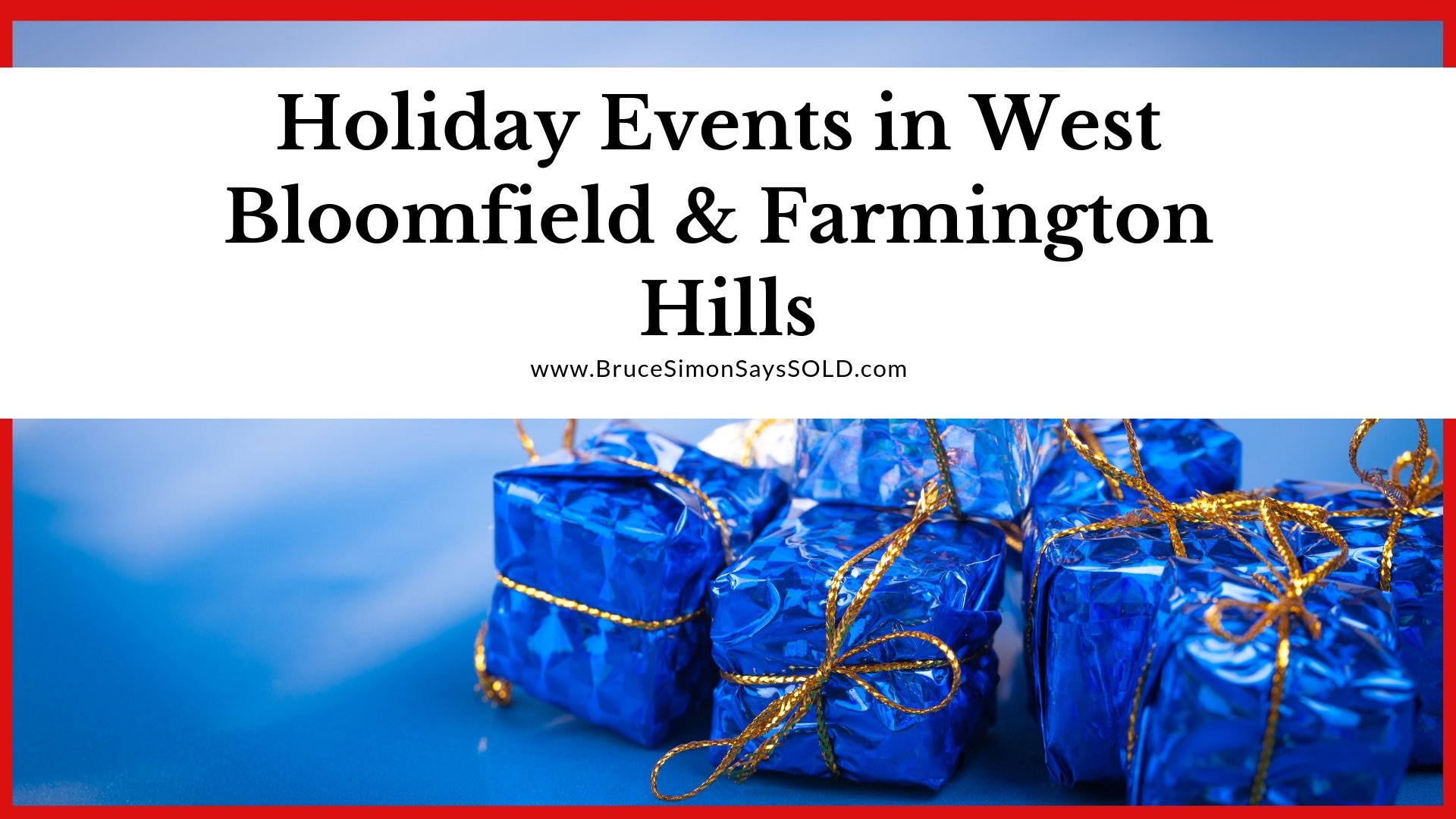 Holiday Events in West Bloomfield & Farmington Hills 2018