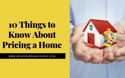 10 Things to Know About Pricing a Home