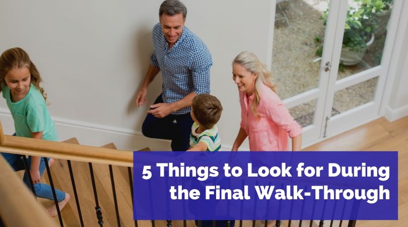 5 Things to Look for During the Final Walk-Through